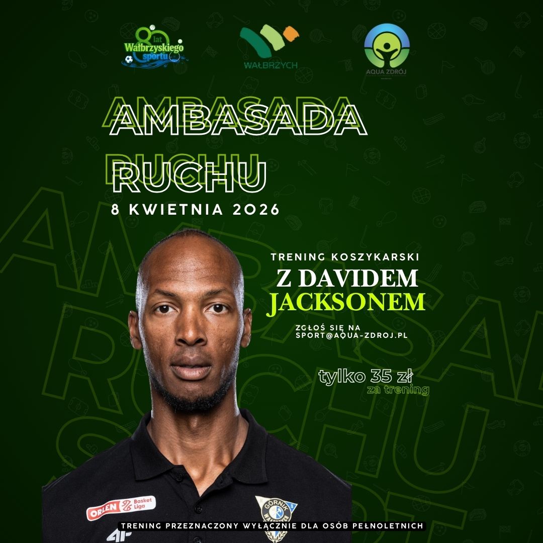 Ambasada Ruchu – trening koszykarski z Davidem Jakcsonem